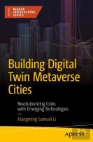 Building Digital Twin Metaverse Cities