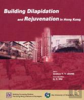 Building Dilapidation And Rejuvenation In Hong Kong