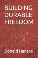 Building Durable Freedom