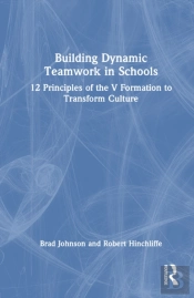 Building Dynamic Teamwork In Schools
