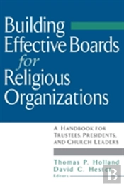 Building Effective Boards For Religious Organizations