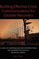 Building Effective Crisis Communications For Disaster Recovery