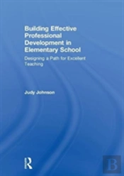 Building Effective Professional Development In Elementary School