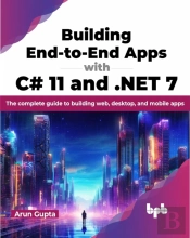 Building End-To-End Apps With C# 11 And .Net 7