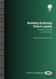 Building Enduring Client Loyalty