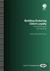 Building Enduring Client Loyalty