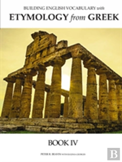 Bertrand.pt - Building English Vocabulary With Etymology From Greek Book Iv