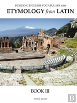 Bertrand.pt - Building English Vocabulary With Etymology From Latin Book Iii