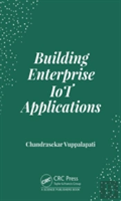 Building Enterprise Iot Applications