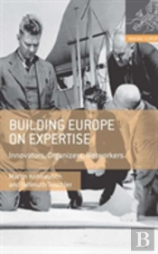 Building Europe On Expertise