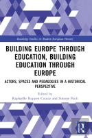 Building Europe Through Education, Building Education Through Europe