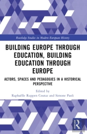 Building Europe Through Education, Building Education Through Europe