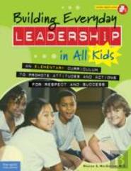 Building Everyday Leadership In All Kids