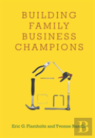 Building Family Business Champions