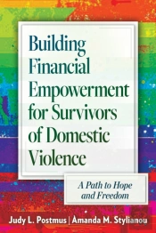 Building Financial Empowerment For Survivors Of Domestic Violence