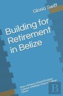 Building For Retirement In Belize
