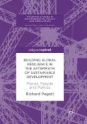 Building Global Resilience In The Aftermath Of Sustainable Development