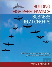 Building High Performance Business Relationships