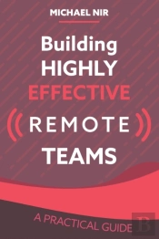 Building Highly Effective Teams