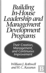 Building In-House Leadership And Management Development Programs