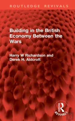 Bertrand.pt - Building In The British Economy Between The Wars