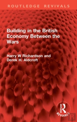 Bertrand.pt - Building In The British Economy Between The Wars