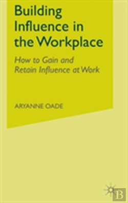 Bertrand.pt - Building Influence In The Workplace