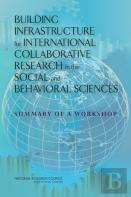 Building Infrastructure For International Collaborative Research In The Social And Behavioral Sciences