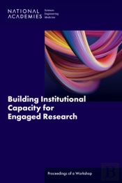 Building Institutional Capacity For Engaged Research