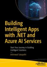 Building Intelligent Apps With .Net And Azure Ai Services