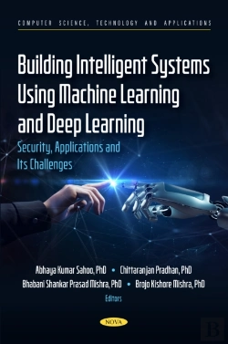 Bertrand.pt - Building Intelligent Systems Using Machine Learning And Deep Learning: Security, Applications And Its Challenges