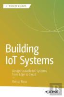 Building Iot Systems