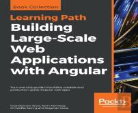 Building  Large-Scale Web Applications With Angular