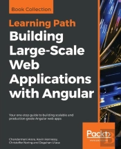 Building  Large-Scale Web Applications With Angular