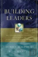 Building Leaders Â€“ Blueprints For Developing Leadership At Every Level Of Your Church
