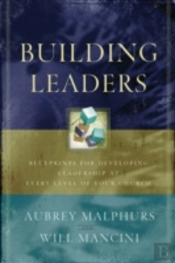 Bertrand.pt - Building Leaders Â€“ Blueprints For Developing Leadership At Every Level Of Your Church