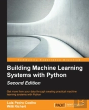 Building Machine Learning Systems With Python - Second Edition