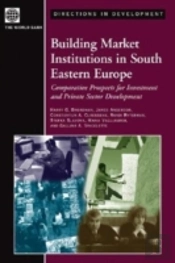 Building Market Institutions In South Eastern Europe