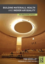 Building Materials, Health And Indoor Air Quality
