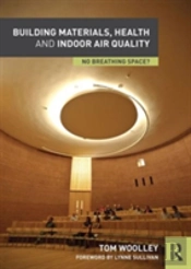 Building Materials, Health And Indoor Air Quality
