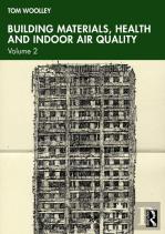 Building Materials, Health And Indoor Air Quality