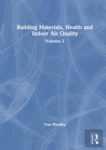 Building Materials, Health And Indoor Air Quality