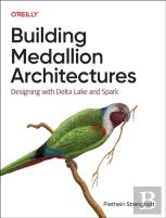 Building Medallion Architectures
