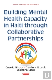 Building Mental Health Capacity In Haiti Through Collaborative Partnerships