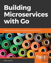 Building Microservices With Go
