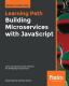 Building Microservices With Javascript