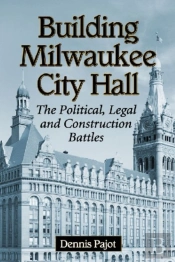 Building Milwaukee City Hall