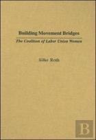 Building Movement Bridges