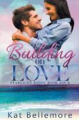 Building On Love