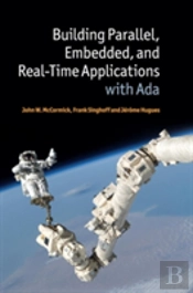 Building Parallel, Embedded, And Real-Time Applications With Ada